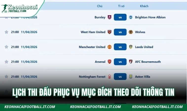 Lịch thi đấu phục vụ mục đích theo dõi thông tin