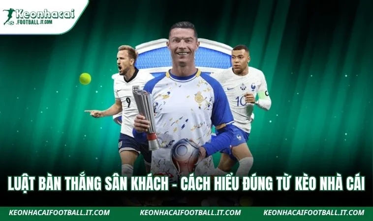 Luật bàn thắng sân khách