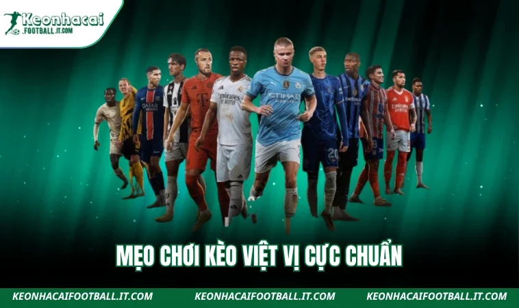 Mẹo chơi kèo việt vị cực chuẩn
