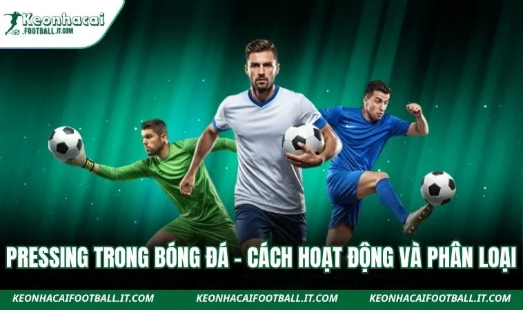 Pressing trong bóng đá